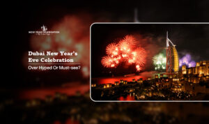 New Year's Eve events Dubai | Dubai New Year’s Eve fireworks blog banner by dubai new year celebration