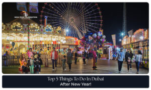 Things to do in Dubai after New Year Blog Banner by Dubai New Year Celebration