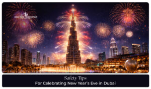 Celebrating New Year’s Eve in Dubai Blog Banner By dubainewyearcelebration.com