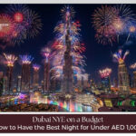 Dubai NYE on a Budget with affordable celebrations, attractions, and unforgettable New Year experiences